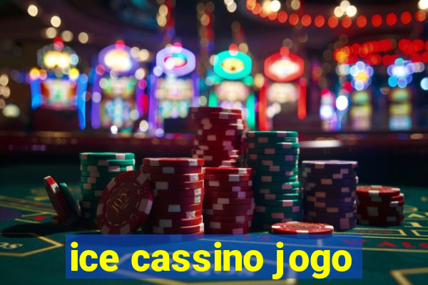 ice cassino jogo